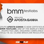 grupo-aposta-ganha-secures-gli-19,-gli-33-and-brazilian-certification-for-its-platform-from-bmm-testlabs