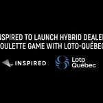 inspired-entertainment-to-launch-revolutionary-hybrid-dealer-roulette-game-in-canada-with-loto-quebec